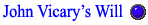John Vicary's Will