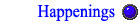 Happenings