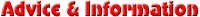 Advice and Information