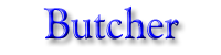 Butcher