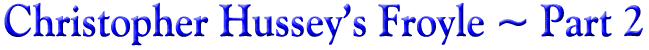 Christopher Hussey part 2