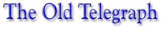 The Old Telegraph